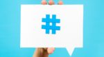 5 ways hashtags can sell your story
